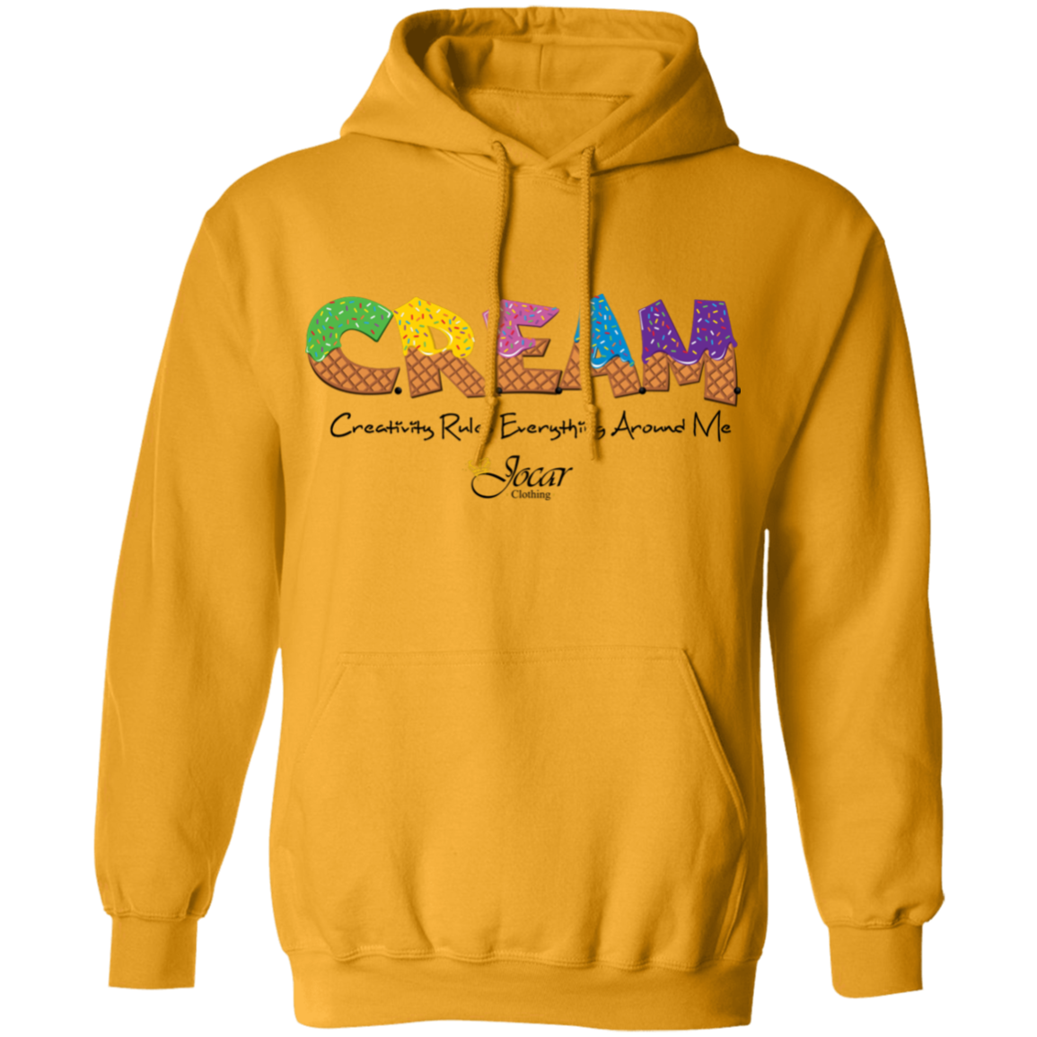 Jocar "C.R.E.A.M." Adult Pullover Hoodie